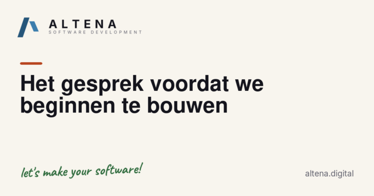 Het gesprek voordat we beginnen te bouwen